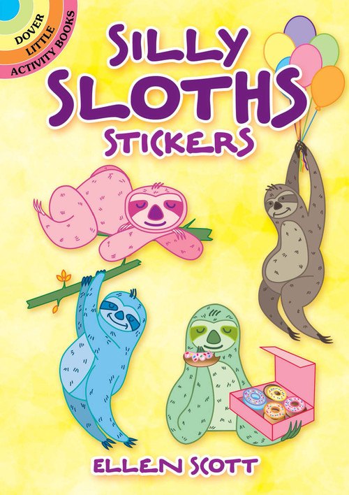Silly Sloths Stickers by Ellen Scott, 9780486836713