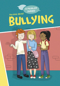 Talking About Bullying by Louise Spilsbury, 9781725338753