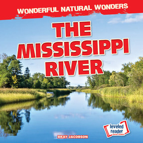 The Mississippi River - 9781538276815 by Bray Jacobson, 9781538276815