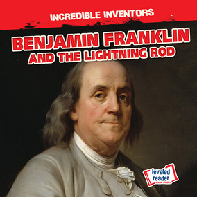Benjamin Franklin and the Lightning Rod - 9781538276495 by Benjamin Proudfit, 9781538276495
