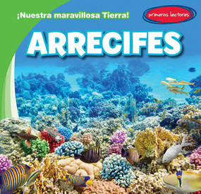 Arrecifes (Reefs) by Tanner Billings, Diana Osorio, 9781538275979
