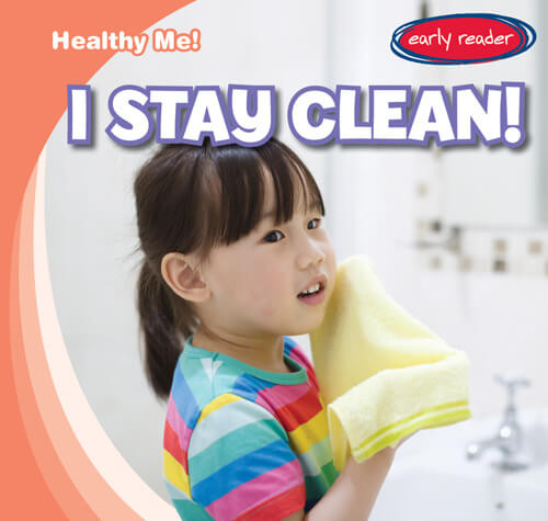 I Stay Clean! by Kathleen Connors, 9781538275573
