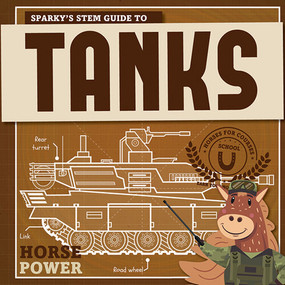 Sparky's STEM Guide to Tanks - 9781534540378 by Kirsty Holmes, 9781534540378