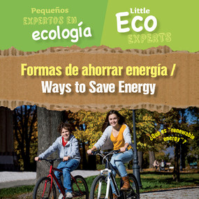 Formas de ahorrar energía / Ways to Save Energy (Bilingual Edition) by Sol90 Editors, Diana Osorio, 9781725337701