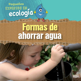 Formas de ahorrar agua (Ways to Save Water) by Sol90 Editors, 9781725337466