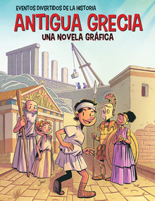 Antigua Grecia (Ancient Greece) (una novela gráfica (A Graphic Novel)) by Jordi Bayarri, Diana Osorio, 9781538275085