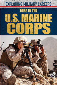 Jobs in the U.S. Marine Corps by Siyavush Saidian, 9781499469998