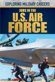 Jobs in the U.S. Air Force - 9781499469899 by Kyle Purrman, 9781499469899