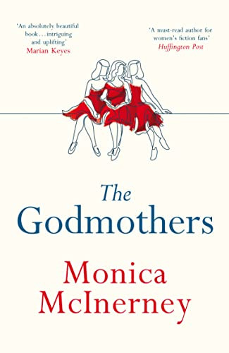 The Godmothers by Monica McInerney, 9781802794076