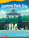 Central Park Trip by Mary Kate Bolinder, Kevin Fales, 9781087600932