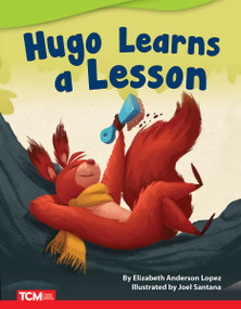 Hugo Learns a Lesson by Elizabeth Anderson Lopez, Joel Santana, 9781087601342