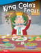 King Cole's Feast by John Leach, Steve Brown, 9781087602097