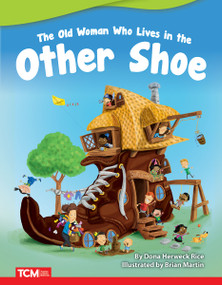 The Old Woman Who Lives in Other Shoe by Dona Herweck Rice, Brian Martin, 9781087601359