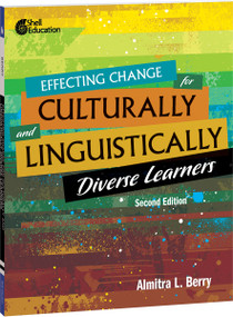 Effecting Change for Culturally and Linguistically Diverse Learners by Almitra L. Berry, 9781087648842