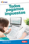 Todos pagamos impuestos (Spanish Edition) by Antonio Sacre, 9781087622811