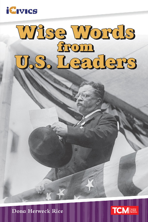 Wise Words from U.S. Presidents by Dona Herweck Rice, 9781087615431