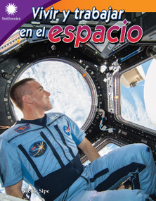 Vivir y trabajar en el espacio (Spanish Edition) by Nicole Sipe, 9781087644493