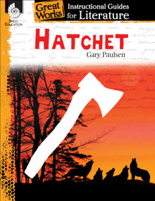 Hatchet (An Instructional Guide for Literature) by Suzanne Barchers, Suzanne I. Barchers, Suzanne Barchers, Suzanne Barchers, Suzanne Barchers, Suzanne Barchers, 9781425889791