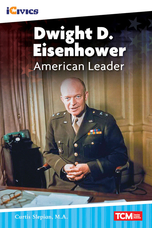 Dwight D. Eisenhower (American Leader) by Curtis Slepian, 9781087605074