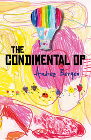 The Condimental Op by Andrez Bergen, 9781782791898