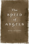The Speed of Angels by Manu Bazzano, 9781782791935