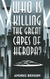 Who is Killing the Great Capes of Heropa? by Andrez Bergen, 9781782792352
