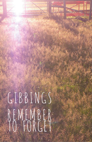 Remember to Forget by Jonny Gibbings, 9781782793885
