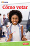 Cómo votar (Spanish Edition) by Saskia Lacey, 9781087622552