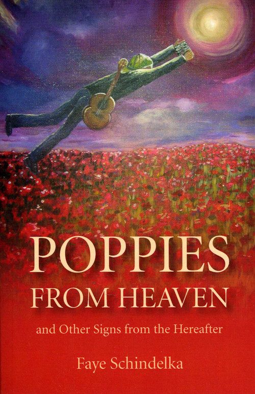 Poppies From Heaven by Faye Schindelka, 9781846944093