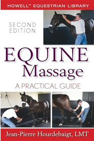Equine Massage (A Practical Guide) - 9780470073384 by Jean-Pierre Hourdebaigt, LMT, 9780470073384
