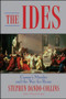 The Ides (Caesar's Murder and the War for Rome) by Stephen Dando-Collins, 9780470425237