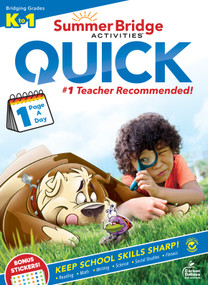 Summer Bridge Activities® Quick, Grades K - 1 by Summer Bridge Activities, Carson Dellosa Education, 9781483862781