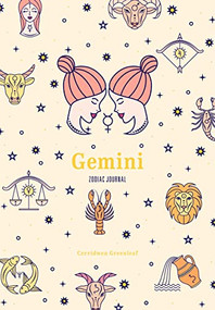 Gemini Zodiac Journal ((Astrology Blank Journal, Gift for Women)) by Cerridwen Greenleaf, 9781684810918