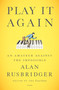 Play It Again (An Amateur Against the Impossible) - 9781250875402 by Alan Rusbridger, 9781250875402