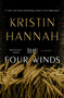 The Four Winds (A Novel) - 9781250178619 by Kristin Hannah, 9781250178619