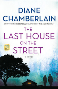 The Last House on the Street (A Novel) - 9781250267986 by Diane Chamberlain, 9781250267986