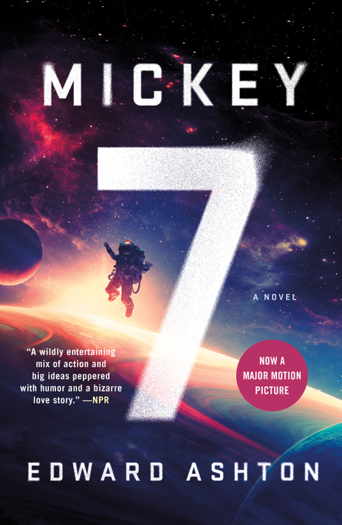 Mickey7 (A Novel) - 9781250875280 by Edward Ashton, 9781250875280