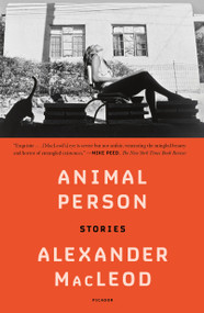 Animal Person (Stories) - 9781250863010 by Alexander MacLeod, 9781250863010