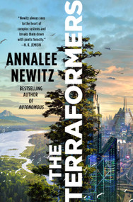 The Terraformers by Annalee Newitz, 9781250228017