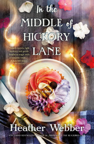 In the Middle of Hickory Lane - 9781250774675 by Heather Webber, 9781250774675