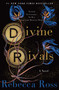 Divine Rivals (A Novel) by Rebecca Ross, 9781250857439