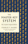 The Master Key System: The Complete Original Edition (Also Includes the Bonus Book Mental Chemistry (GPS Guides to Life)) by Charles F. Haanel, 9781250874481
