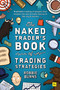 The Naked Trader's Book of Trading Strategies (Proven ways to make money investing in the stock market) by Robbie Burns, 9780857199782