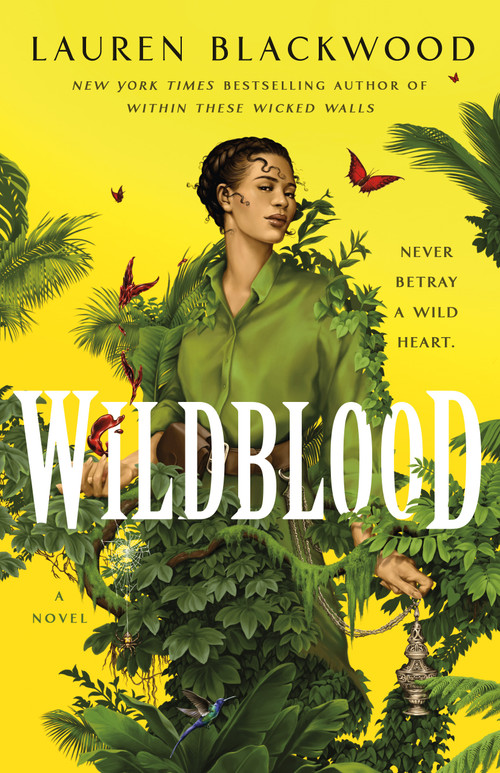 Wildblood (A Novel) by Lauren Blackwood, 9781250787132