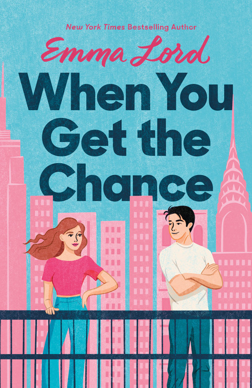 When You Get the Chance (A Novel) - 9781250875297 by Emma Lord, 9781250875297