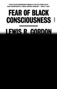Fear of Black Consciousness - 9781250862914 by Lewis R. Gordon, 9781250862914