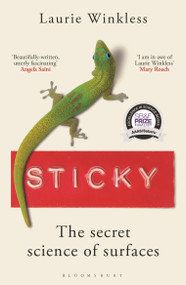 Sticky (The Secret Science of Surfaces) - 9781472950857 by Laurie Winkless, 9781472950857