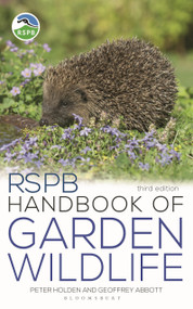 RSPB Handbook of Garden Wildlife (3rd edition) by Peter Holden, Geoffrey Abbott, 9781399403245