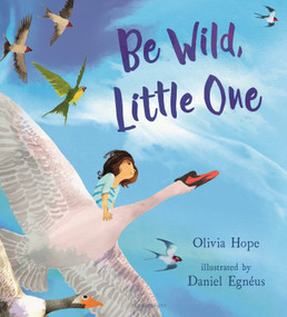 Be Wild, Little One by Olivia Hope, 9781547611263