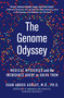 The Genome Odyssey (Medical Mysteries and the Incredible Quest to Solve Them) - 9781250234988 by Dr. Euan Angus Ashley